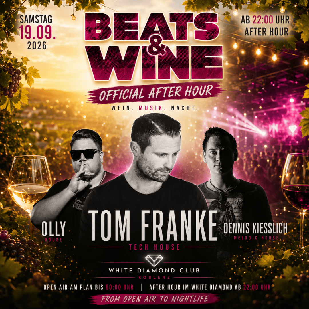 🍷 Beats & Wine Official After Hour – White Diamond Koblenz